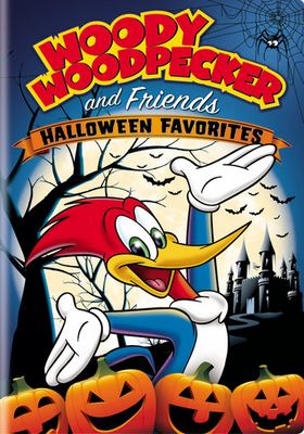 Woody Woodpecker and friends Halloween favorites cover image