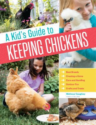 A kid's guide to keeping chickens cover image