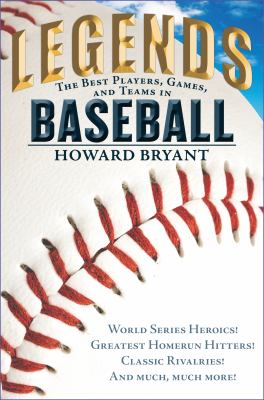 Legends : the best players, games, and teams in baseball  cover image cdn