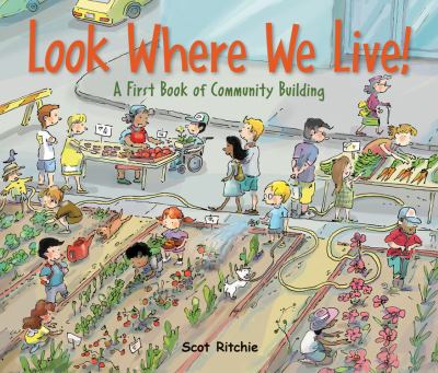 Look where we live! : a first book of community building  cover image cdn
