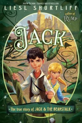 Jack : the true story of Jack and the beanstalk cover image