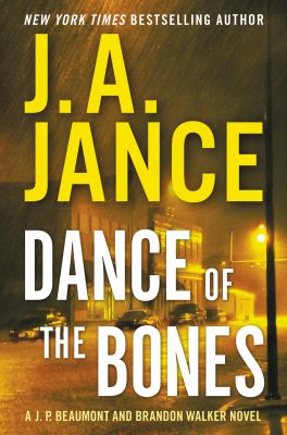 Dance of the bones : a J.P. Beaumont and Brandon Walker novel cover image