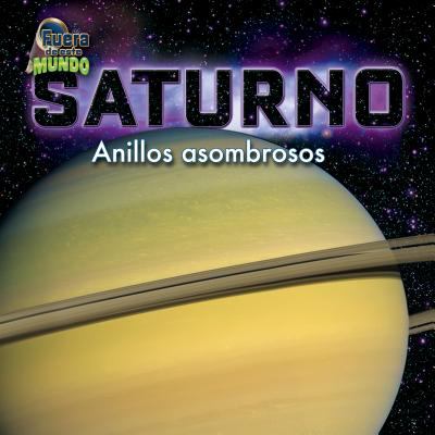 Saturno : anillos asombrosos cover image