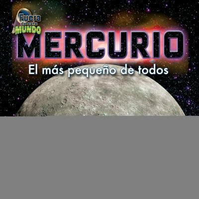 Mercurio : el más pequeño de todos cover image