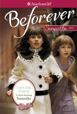 Lost and found : a Samantha classic. Volume 2 cover image