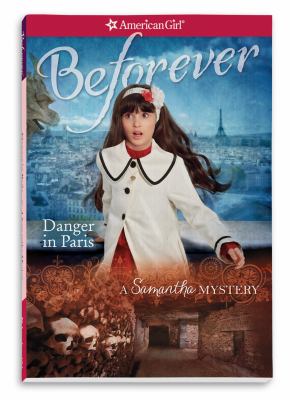Danger in Paris : a Samantha mystery cover image