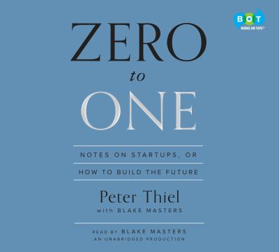 Zero to one notes on startups, or how to build the future cover image cdn