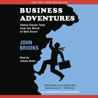 Business adventures twelve classic tales from the world of Wall Street cover image cdn