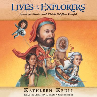Lives of the explorers discoveries, disasters (and what the neighbors thought) cover image cdn