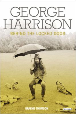 George Harrison : behind the locked door  cover image cdn
