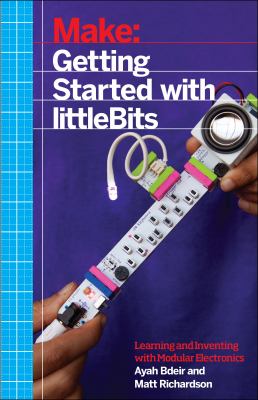 Make : getting started with littleBits cover image