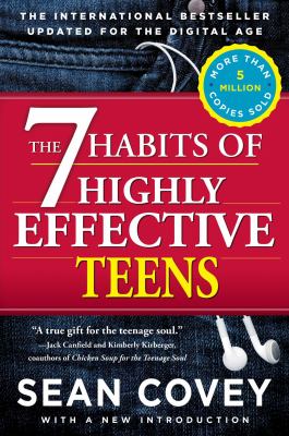 The 7 habits of highly effective teens : the ultimate teenage success guide cover image