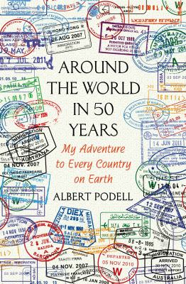 Around the world in 50 years : my adventure to every country on earth  cover image cdn