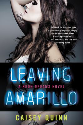 Leaving Amarillo : a neon dreams novel cover image