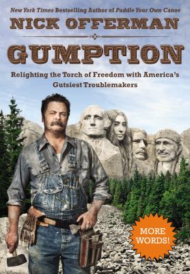 Gumption : relighting the torch of freedom with America's gutsiest troublemakers  cover image cdn