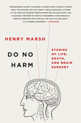 Do no harm : stories of life, death, and brain surgery cover image