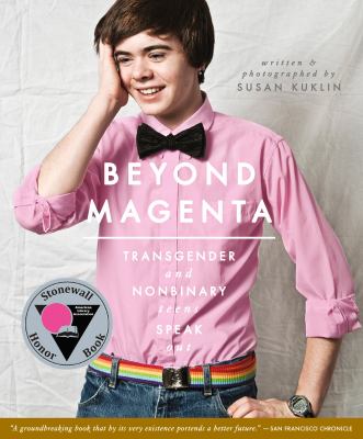 Beyond magenta : transgender teens speak out cover image