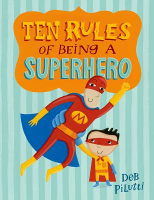 Ten rules of being a superhero cover image