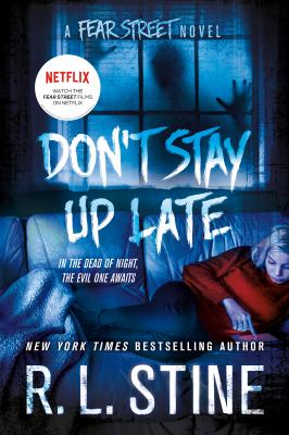 Don't stay up late : a Fear Street novel cover image