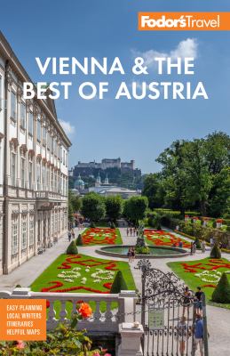 Fodor's Vienna & the best of Austria cover image