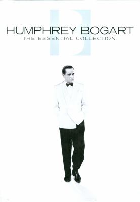 Humphrey Bogart. The essential collection. 3 cover image