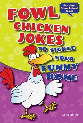 Fowl chicken jokes to tickle your funny bone cover image