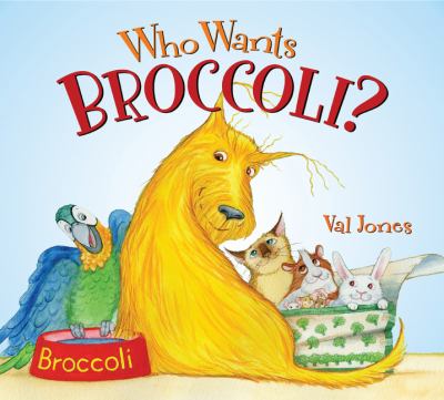 Who wants Broccoli? cover image