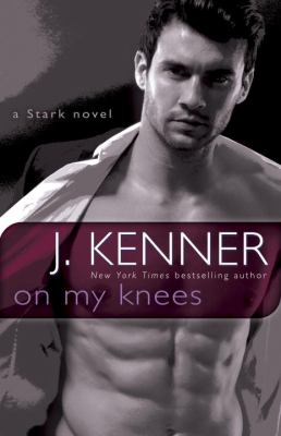 On my knees : a Stark novel cover image