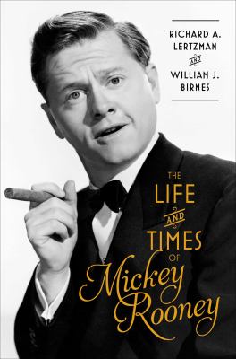 The life and times of Mickey Rooney cover image