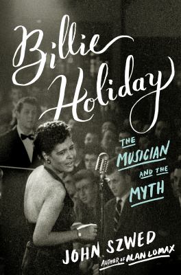 Billie Holiday : the musician and the myth cover image