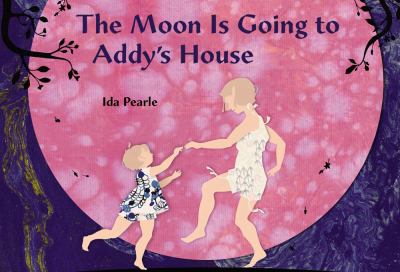 The moon is going to Addy's house cover image