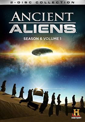 Ancient aliens. Season 6, volume 1 cover image