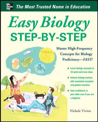 Easy biology step-by-step : master high-frequency concepts and skills for biology proficiency-- fast! cover image