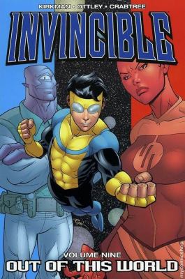 Invincible. [Volume nine], Out of this world cover image