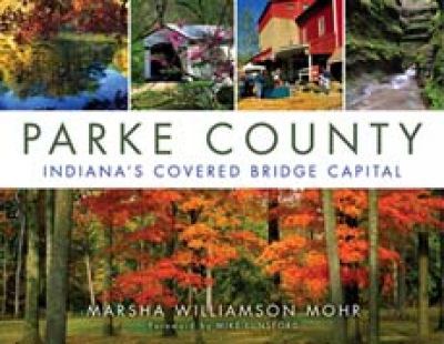 Parke County : Indiana's covered bridge capital cover image