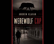 Werewolf cop cover image cdn