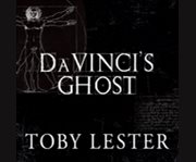 Da Vinci's ghost genius, obsession, and how Leonardo created the world in his own image  cover image cdn