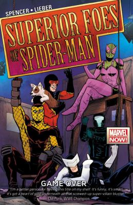 The superior foes of Spider-Man. Vol. 3, Game over cover image