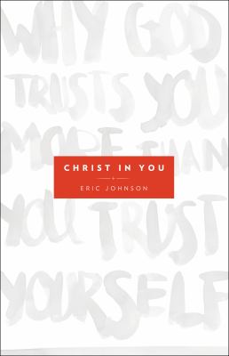 Christ in you why God trusts you more than you trust yourself cover image cdn