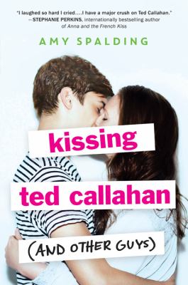 Kissing Ted Callahan (and other guys) cover image