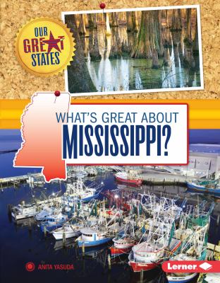 What's great about Mississippi? cover image