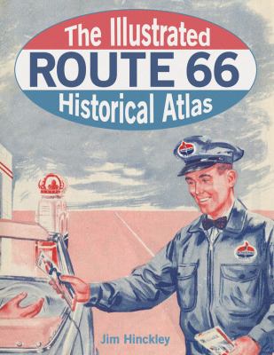The illustrated Route 66 historical atlas cover image