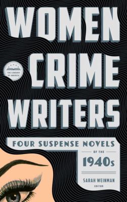Women crime writers. Four suspense novels of the 1940s cover image