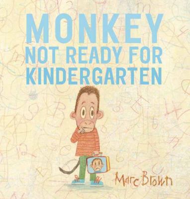 Monkey : not ready for kindergarten cover image