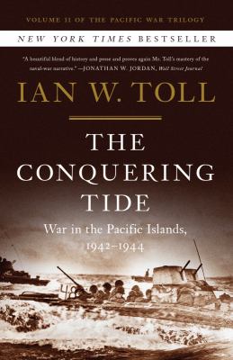 The conquering tide : war in the Pacific Islands, 1942-1944 cover image