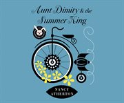 Aunt Dimity and the Summer King cover image cdn
