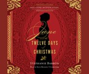 Jane and the twelve days of Christmas being a Jane Austen mystery  cover image cdn