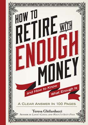How to retire with enough money : and how to know what enough is  cover image cdn