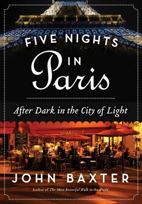 Five nights in Paris : after dark in the City of Light  cover image cdn