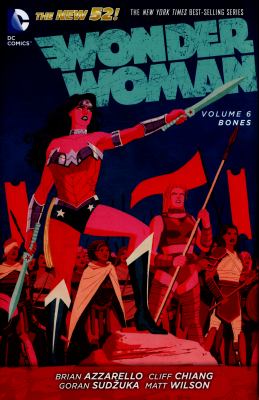 Wonder Woman. Volume 6, Bones cover image
